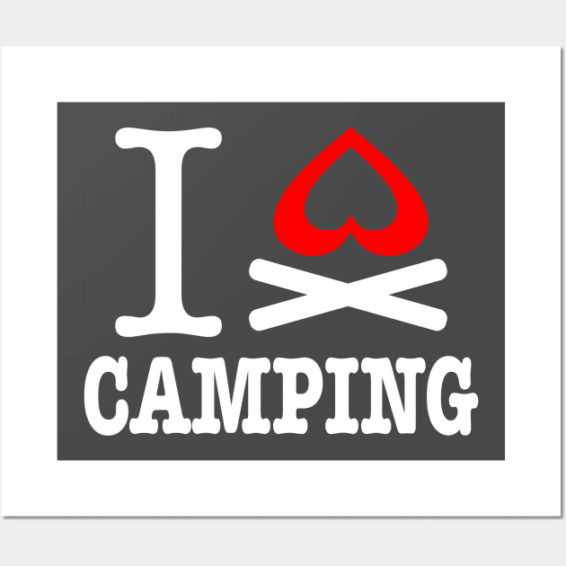 I love Camping Wall Art by Carlosj1313